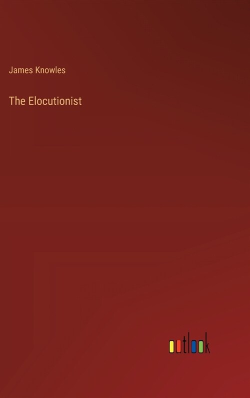 The Elocutionist (Hardcover)