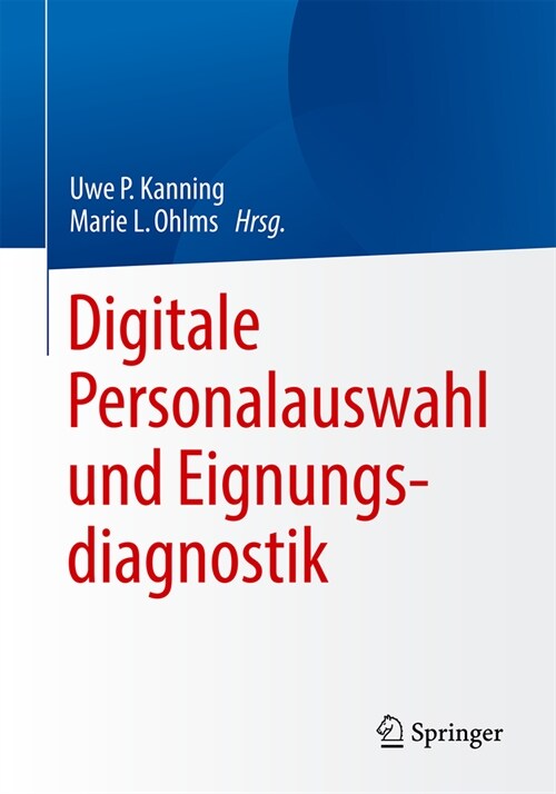 Digitale Personalauswahl Und Eignungsdiagnostik (Paperback, 1. Aufl. 2023)