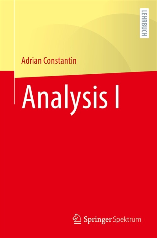 Analysis I (Paperback, 1. Aufl. 2024)