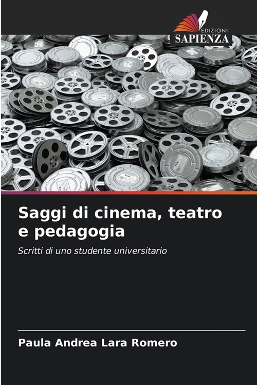 Saggi di cinema, teatro e pedagogia (Paperback)