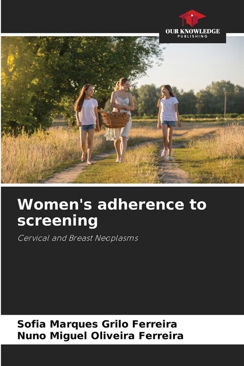 Womens adherence to screening (Paperback)