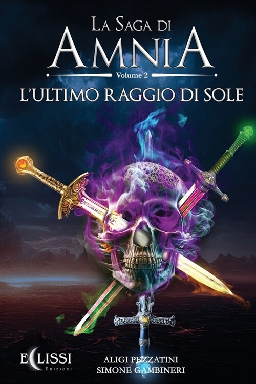 La Saga di Amnia - Vol.2: LUltimo Raggio di Sole (Paperback)