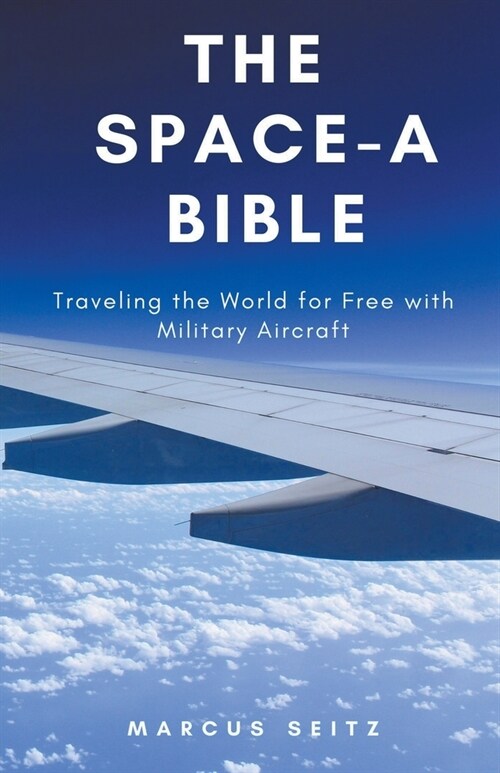 The Space-A Bible (Paperback)