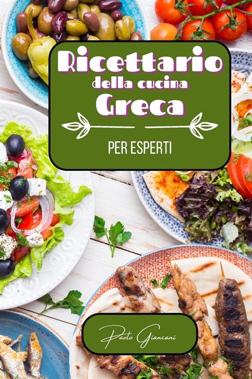 Ricettario della cucina greca per esperti (Paperback)