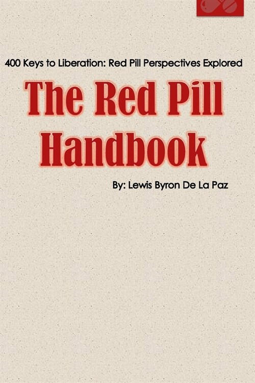 The Red Pill Handbook (Paperback)