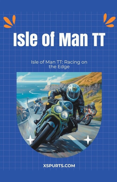 Isle of Man TT: Racing on the Edge (Paperback)