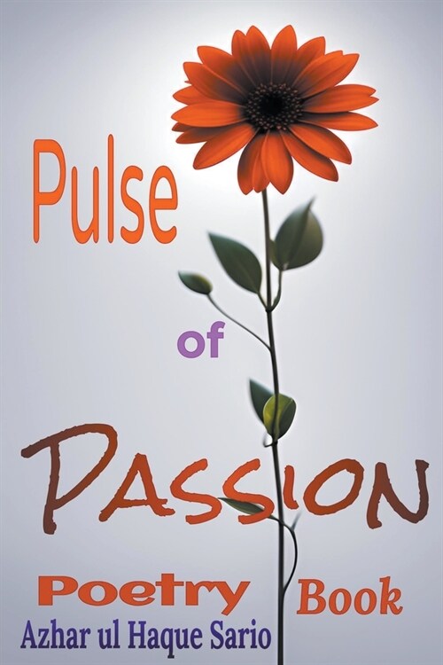 Pulse of Passion: Poetry Book (Paperback)