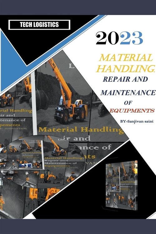 Material Handling Repair and Maintenance of Equipment (Paperback)