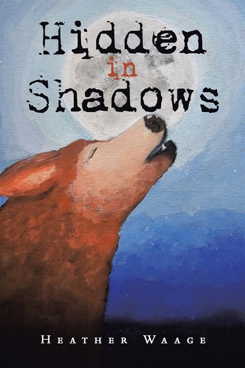 Hidden in Shadows (Paperback)