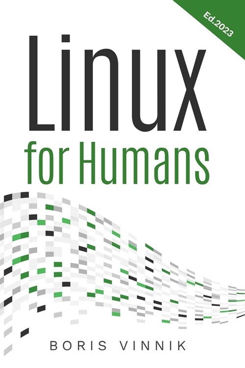 Linux For Humans (Paperback)