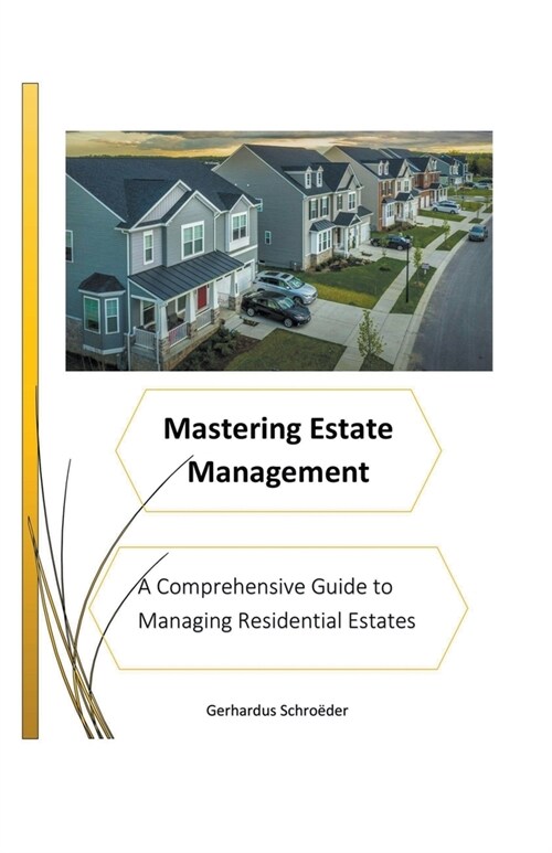 Mastering Estate Management (Paperback)