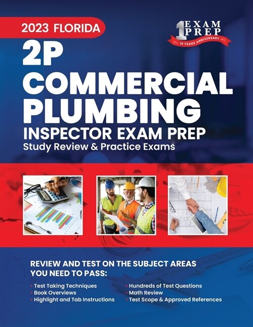 2023 Florida 2P Commercial Plumbing Inspector Exam Prep: 2023 Study Review & Practice Exams (Paperback)