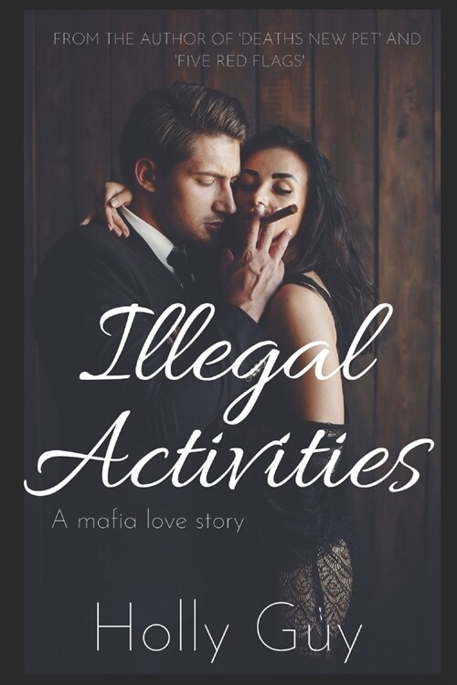 Illegal activities: A mafia love story (Paperback)