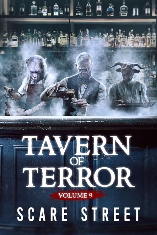 Tavern of Terror Vol. 9: Short Horror Stories Anthology (Paperback)