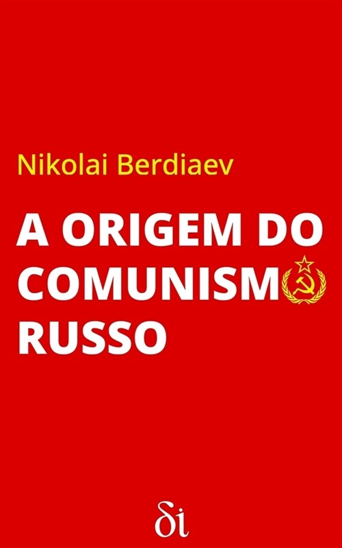 A Origem do Comunismo Russo (Paperback)