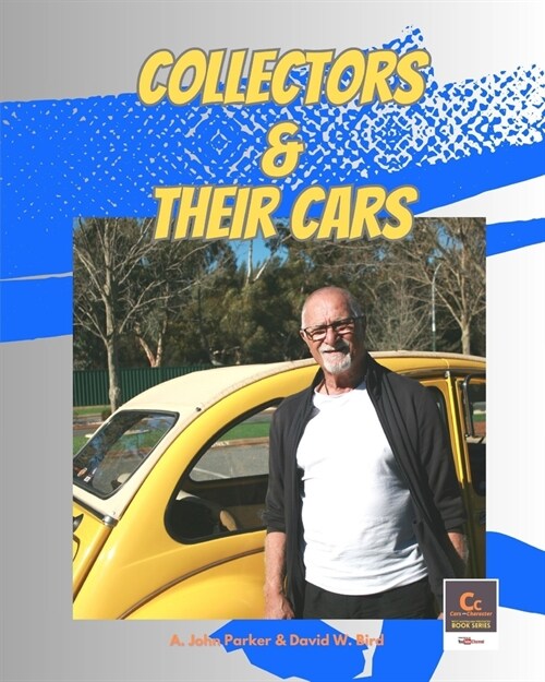 Collectors & Their Cars (Paperback)