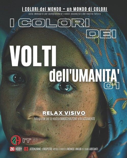 i COLORI dei VOLTI dellUmanit?- 01: i COLORI del MONDO - Un mondo di COLORI (Paperback)