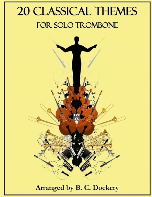 20 Classical Themes for Solo Trombone (Paperback)