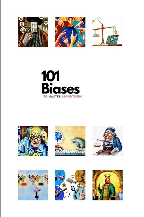 101 Biases to Master Advertising (Paperback)