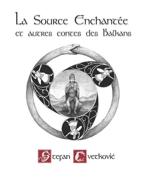 La Source Enchant? et autres contes des Balkans (Paperback)