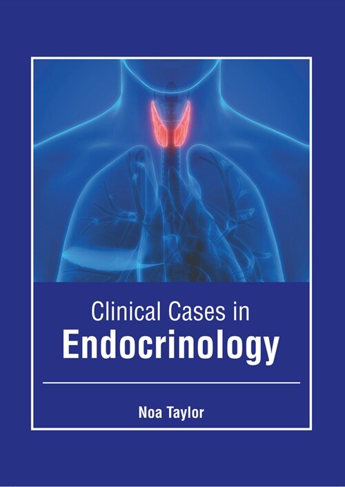 Clinical Cases in Endocrinology (Hardcover)
