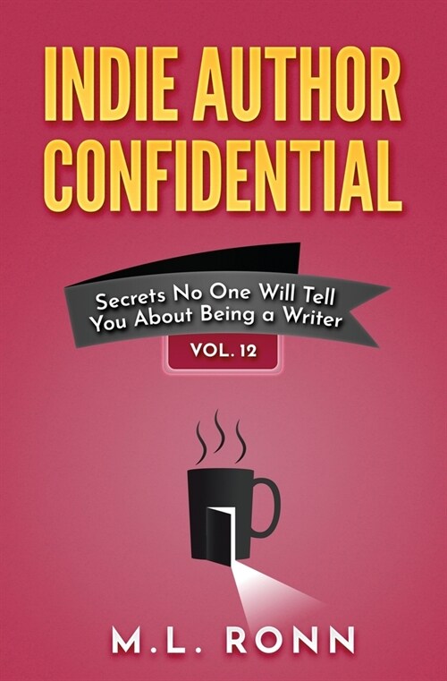 Indie Author Confidential 12 (Paperback)