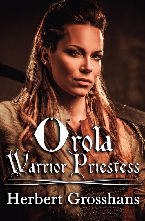 Orola, Warrior Priestess (Paperback)
