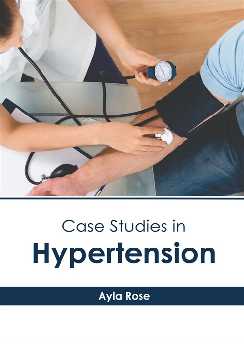 Case Studies in Hypertension (Hardcover)