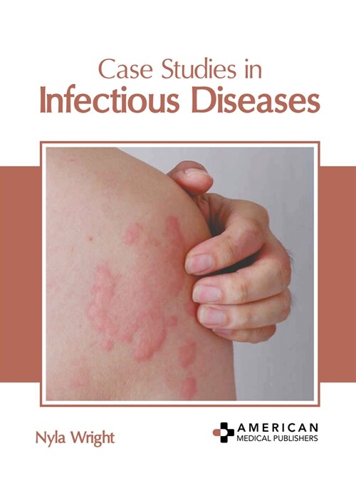 Case Studies in Infectious Diseases (Hardcover)