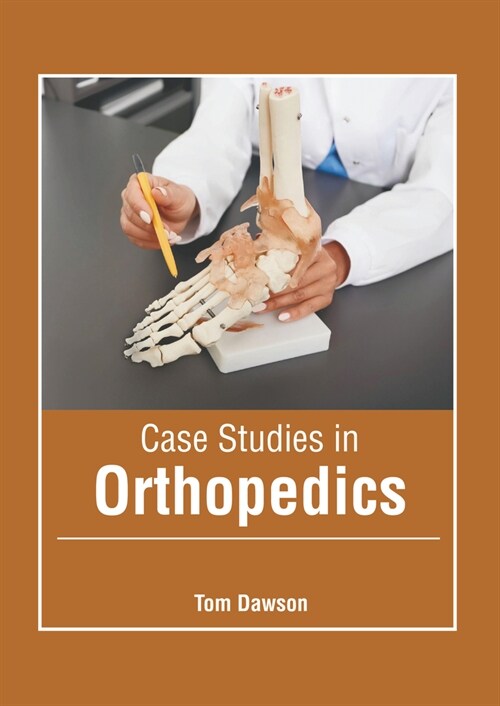 Case Studies in Orthopedics (Hardcover)