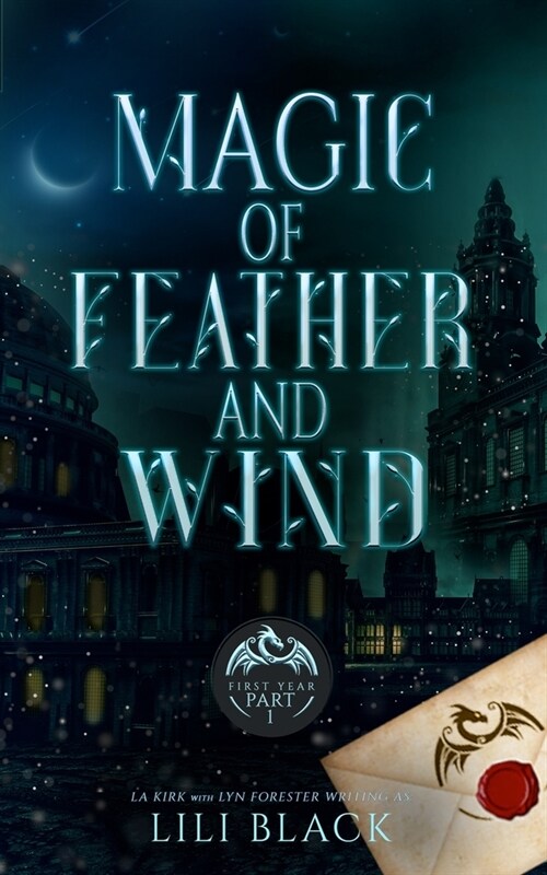 Magic of Feather and Wind: First Year: Part 1 (Paperback)