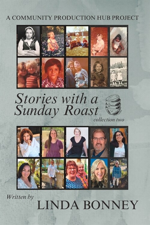 Stories with a Sunday Roast: Collection Two Inspired by Conversations from the Podcast (Paperback)
