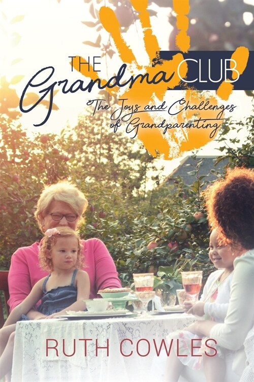The Grandma Club: The Joys and Challenges of Grandparenting (Paperback)