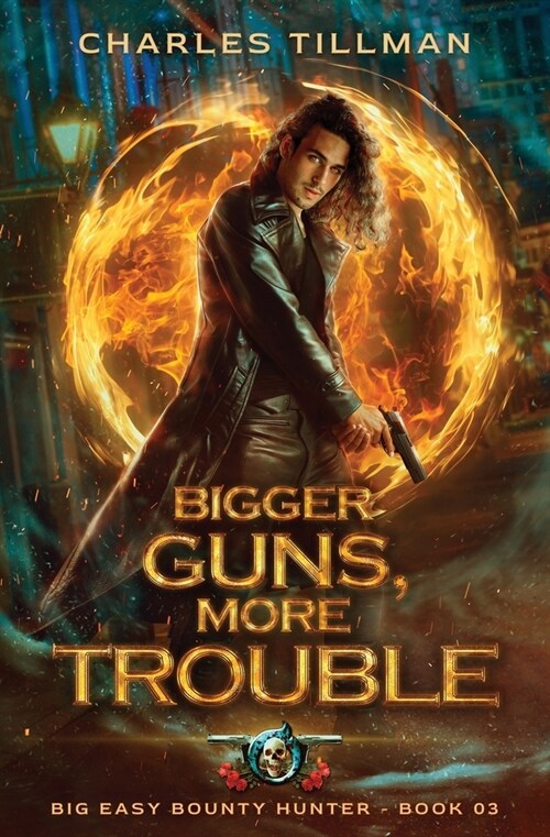 Bigger Guns More Trouble: Big Easy Bounty Hunter Book 3 (Paperback)