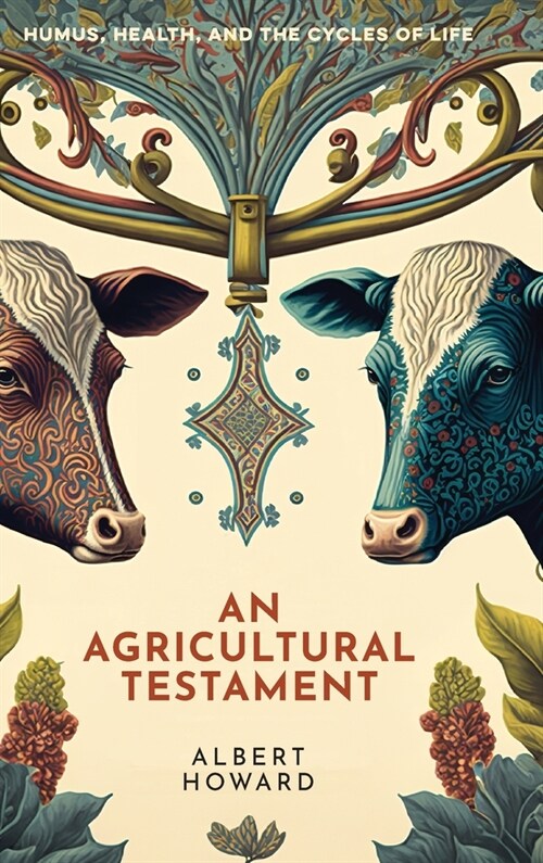 An Agricultural Testament (Hardcover)