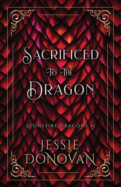 Sacrificed to the Dragon (Paperback)