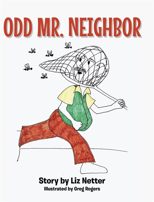 Odd Mr. Neighbor (Hardcover)