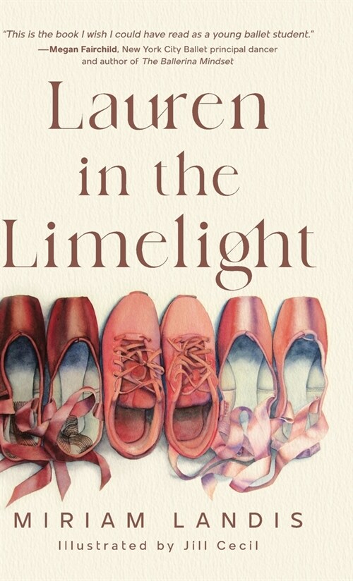 Lauren in the Limelight (Hardcover)