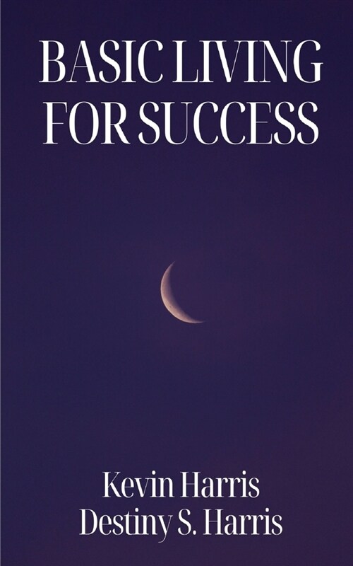 Basic Living For Success (Paperback)