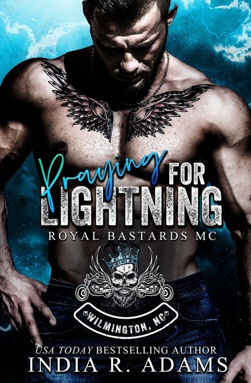 Praying for Lightning: Wilmington, NC Chapter (Royal Bastards MC) (Paperback)