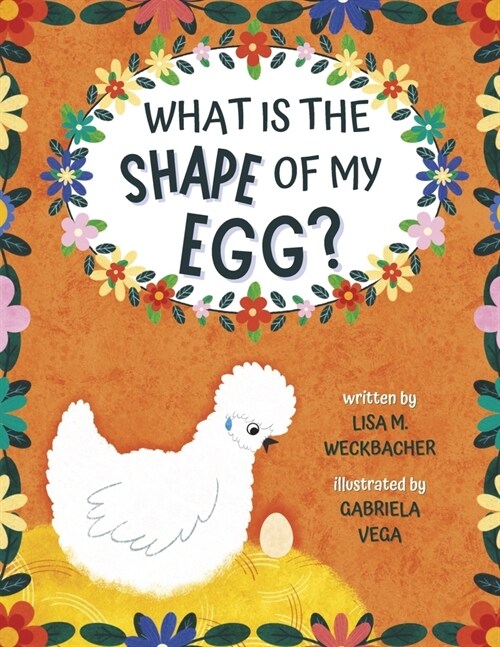 What Is the Shape of My Egg? (Paperback)