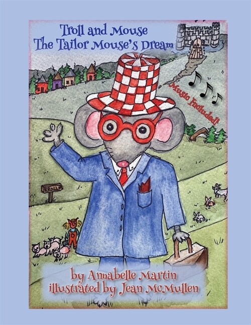 Troll and Mouse: The Tailor Mouses Dream (Paperback)