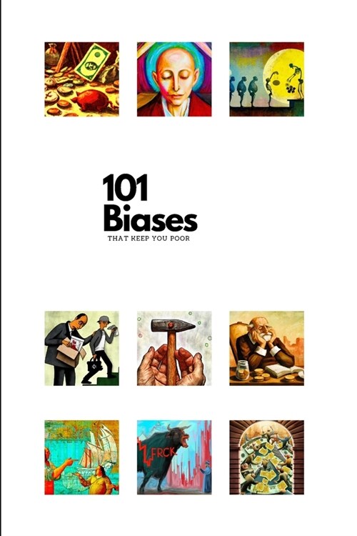 101 Biases That Keep You Poor (Paperback)