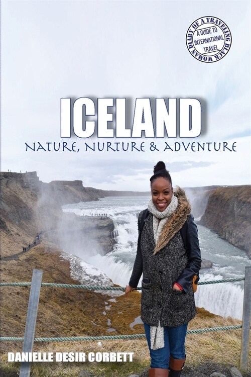 Iceland: Nature, Nurture & Adventure (Paperback, 2)