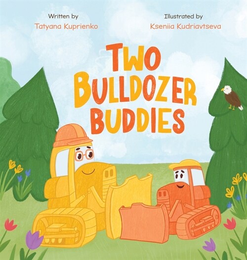 Two Bulldozer Buddies (Hardcover)