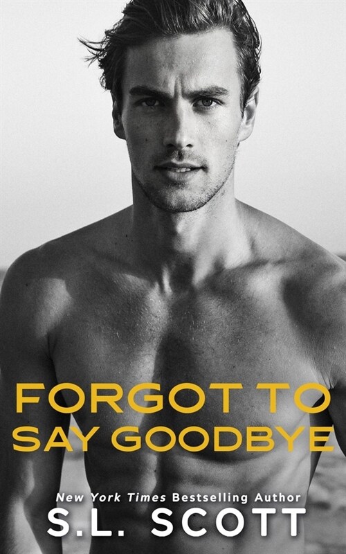 Forgot to Say Goodbye (Paperback)