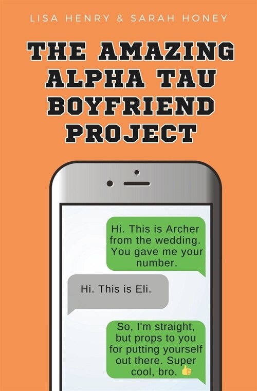 The Amazing Alpha Tau Boyfriend Project (Paperback)