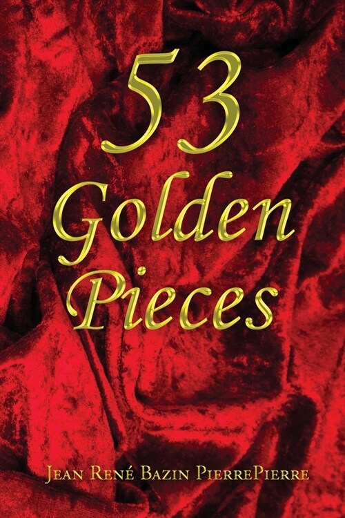 53 Golden Pieces (Paperback)