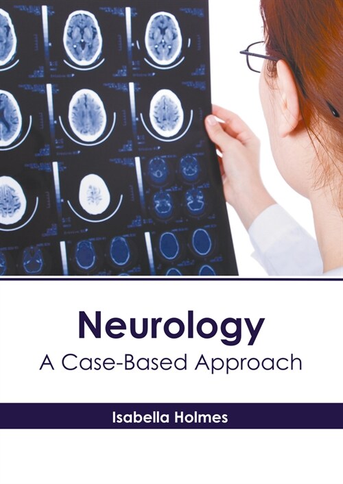 Neurology: A Case-Based Approach (Hardcover)