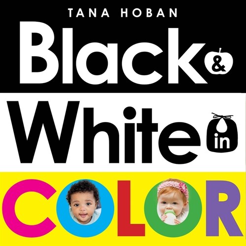 Black & White in Color (Board Books)
